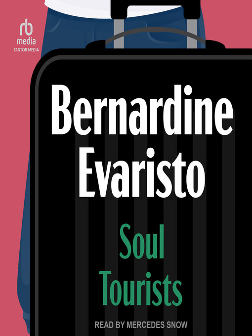 Title details for Soul Tourists by Bernardine Evaristo - Available